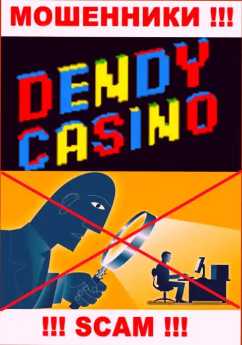 Будьте очень осторожны, у мошенников Dendy Casino нет регулятора