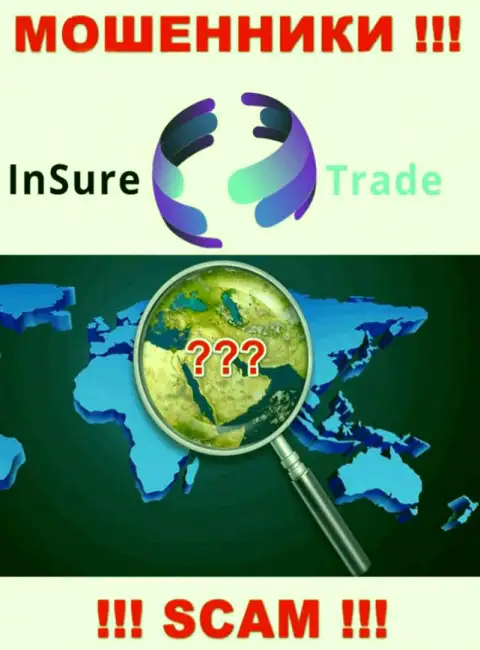 Инфу о юрисдикции Insure Trade Вы не сумеете отыскать, отжимают вложенные денежные средства и делают ноги безнаказанно