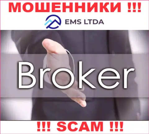 Связываться с EMS LTDA не надо, поскольку их вид деятельности Брокер - это обман