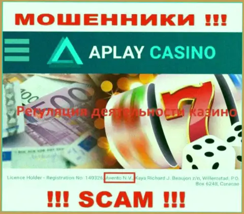 Офшорный регулятор - Авенто Н.В., только лишь помогает internet мошенникам APlay Casino грабить