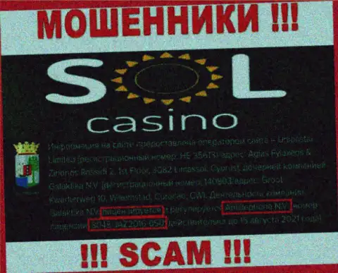 Будьте бдительны, зная лицензию на осуществление деятельности Sol Casino с их интернет-ресурса, уберечься от незаконных уловок не удастся - это МОШЕННИКИ !