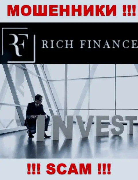 Investing - конкретно в такой области действуют профессиональные интернет мошенники Rich Finance