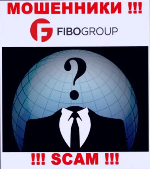 Не работайте с internet-обманщиками FIBO Group - нет инфы об их непосредственных руководителях