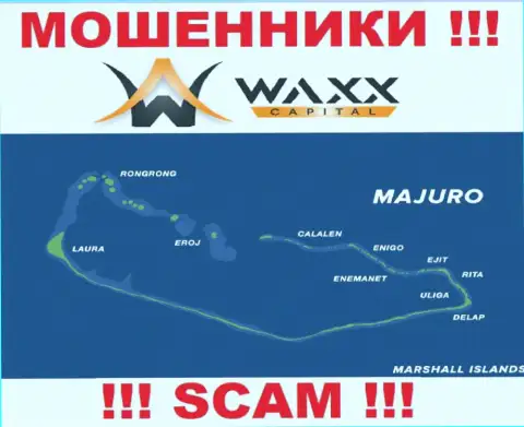 С internet лохотронщиком Waxx-Capital не надо работать, ведь они базируются в оффшоре: Majuro, Marshall Islands