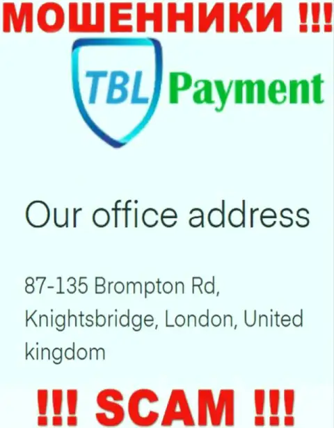 Информация о местонахождении TBL Payment, которая показана у них на информационном портале - фейковая