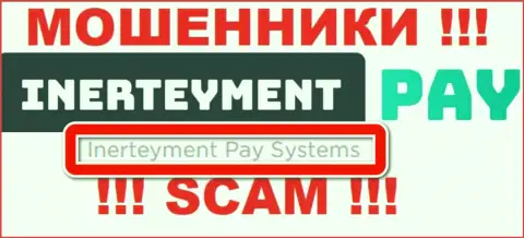 На официальном сайте InerteymentPay отмечено, что юр лицо организации - Inerteyment Pay Systems
