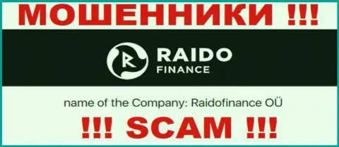 Мошенническая организация Raido Finance в собственности такой же опасной конторе Raidofinance OÜ