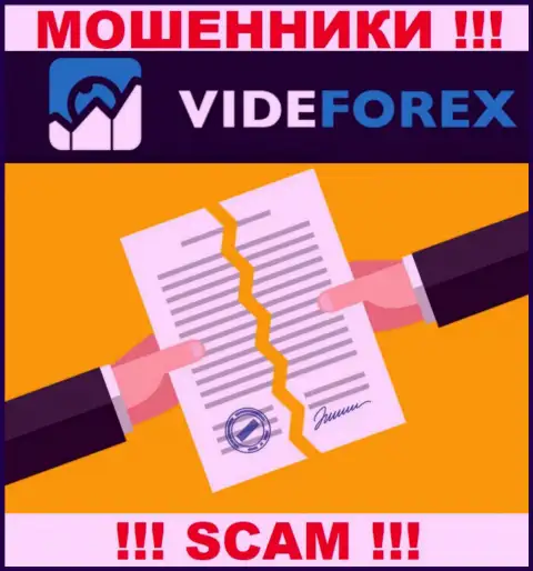 VideForex - это контора, которая не имеет разрешения на осуществление деятельности