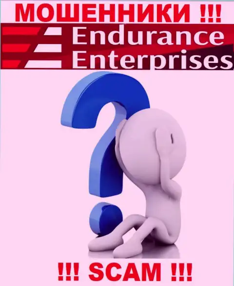 Обращайтесь за содействием в случае слива финансовых вложений в конторе Endurance Enterprises, сами не справитесь