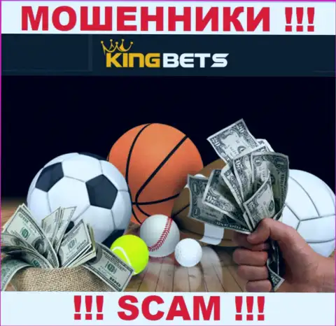 KingBets - это обманщики, их деятельность - Bookmaker, направлена на грабеж вложенных денежных средств наивных клиентов