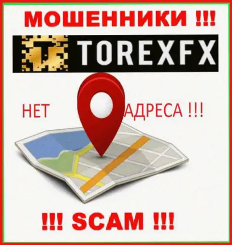 TorexFX не предоставили свое местоположение, на их ресурсе нет данных о официальном адресе регистрации